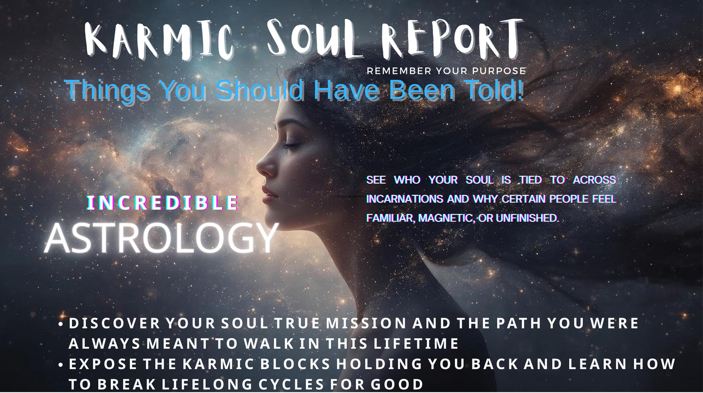 The Karmic Soul Report